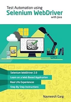 Test Automation using Selenium WebDriver with Java: Step by Step Guide