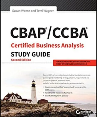CBAP / CCBA Certified Business Analysis Study Guide 2nd Edition