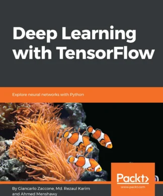 Deep Learning with TensorFlow