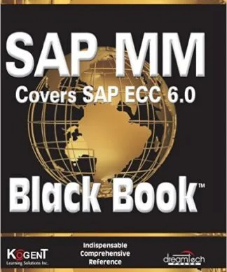 SAP MM (Covers SAP ECC 6.0) Black Book by Kogent Learning Solutions Inc.