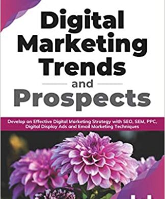 Digital Marketing Trends and Prospects