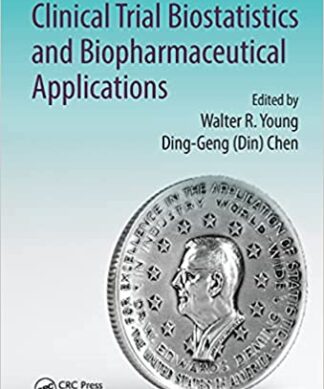 Clinical Trial Biostatistics and Biopharmaceutical Applications Paperback – Import, 30 June 2020