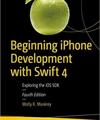 Beginning iPhone Development with Swift 4: