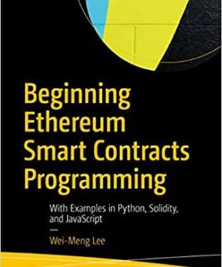 Beginning Ethereum Smart Contracts Programming:
