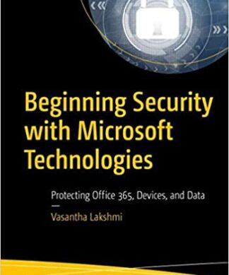 Beginning Security with Microsoft Technologies: