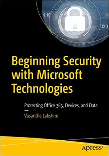 Beginning Security with Microsoft Technologies: