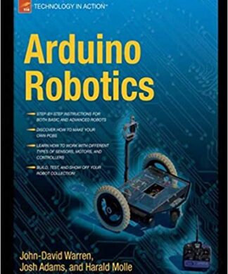 Arduino Robotics Paperback – 1 January 2019