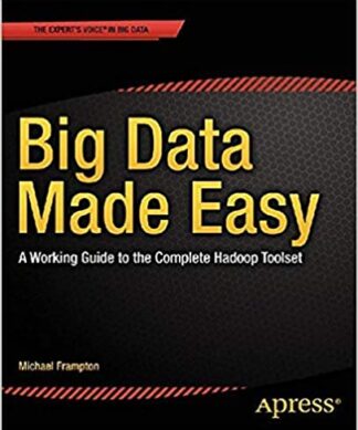 Big Data Bootcamp: What Managers Need to Know to Profit from the Big Data Revolution Paperback – 1 January 2020