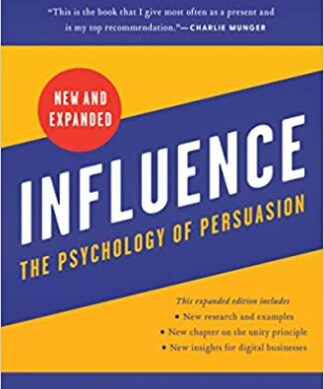 Influence : The Psychology of Persuasion