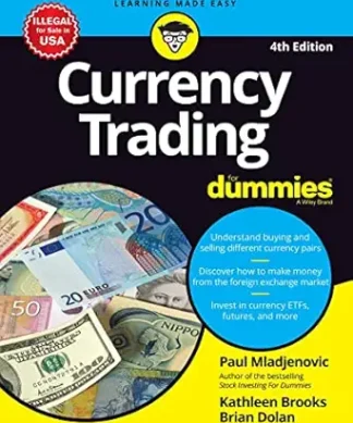 Currency Trading For Dummies?, 4th Edition