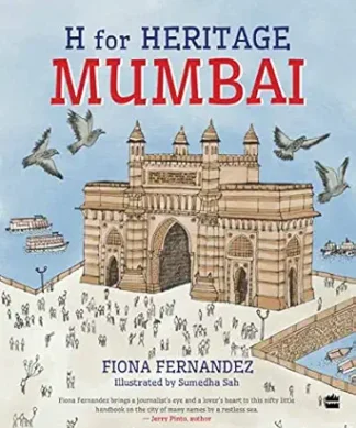 H FOR HERITAGE: MUMBAI