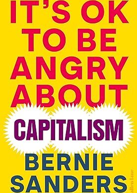 It's OK to be Angry About Capitalism