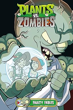 Plants vs. Zombies Volume 20: Faulty Fables