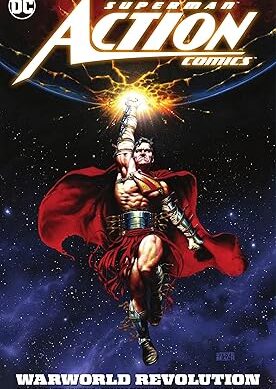 Superman: Action Comics Vol. 3: Warworld Revolution