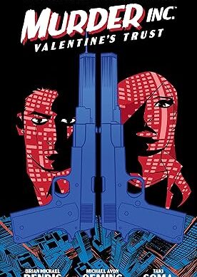 Murder Inc. Volume 1: Valentine's Trust