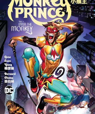 Monkey Prince Vol. 1: Enter the Monkey