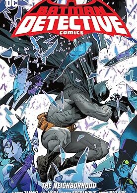 Batman: Detective Comics Vol. 1: The Neighborhood