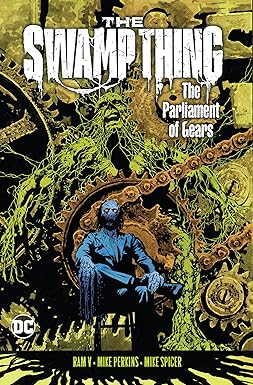 The Swamp Thing Volume 3: The Parliament of Gears