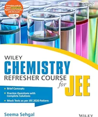 Wiley's Chemistry Refresher Course for JEE