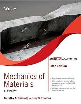 Mechanics of Materials, SI Version, 5ed, An Indian Adaptation | New