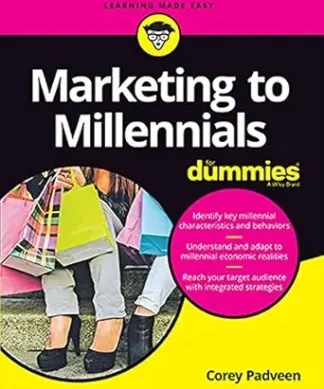 Marketing to Millennials for Dummies