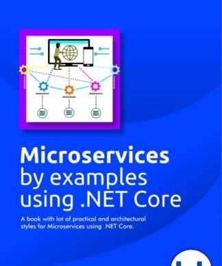 Microservices by Examples Using .NET Core