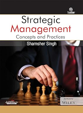 Strategic Management Concepts and Practices  | e