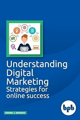 Understanding Digital Marketing Strategies for online success