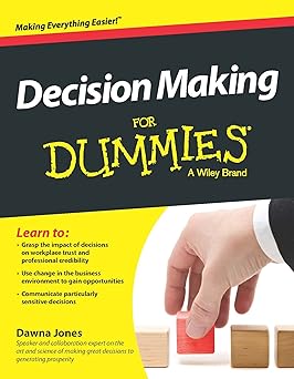 Decision Making for Dummies  | e