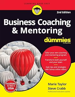Business Coaching & Mentoring for Dummies, 2ed
