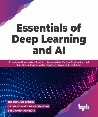 Essentials of Deep Learning and AI?