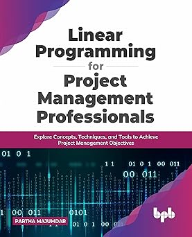 Linear Programming for Project Management Professionals?