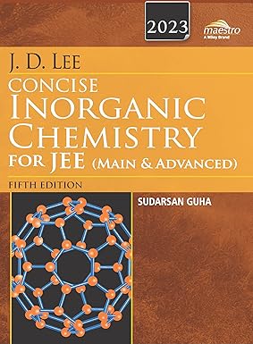 Wiley's J.D. Lee Concise Inorganic Chemistry for JEE (Main & Advanced), 5ed, 2023 | New | BS