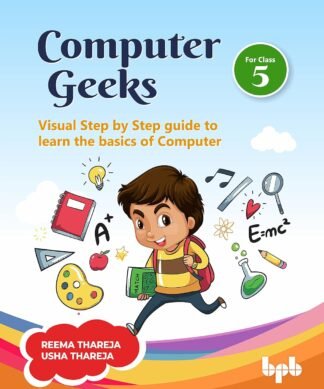 Computer Greeks: Visual Step by Step Guide to Learn the Basics of Computer