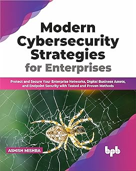 Modern Cybersecurity Strategies for Enterprises?