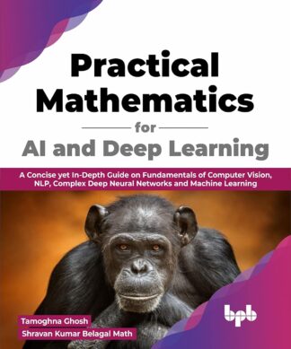 Practical Mathematics for AI and Deep Learning?