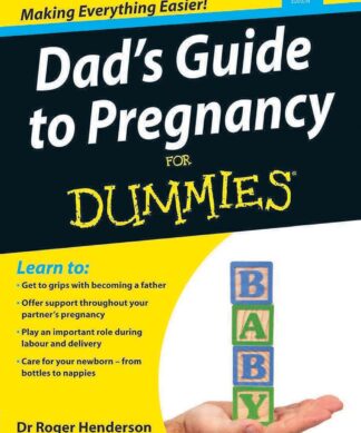 Dad's Guide to Pregnancy for Dummies