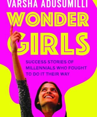 Wonder Girls: Success Stories Of Millennials Who Fought To D