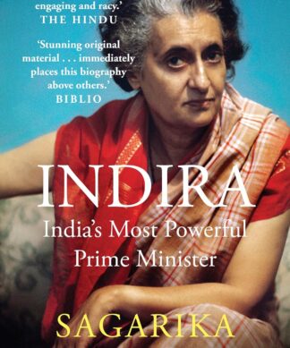 Indira India'S Most Powerful Prime Minister