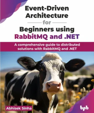 Event-Driven Architecture for Beginners using RabbitMQ and .NET
