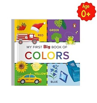 My First Big Book of Colors: Illustrated Board Book of Colors for Preschool Kids, Toddlers Book for 1+ [Penguin Early Learning Series]