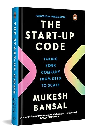 The Start-Up Code: Taking Your Company from Seed to Scale