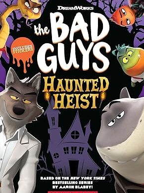 The Bad Guys: Haunted Heist