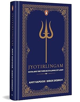 Jyothirlingam: Shiva and the Twelve Columns of Light Paperback – 30 August 2024