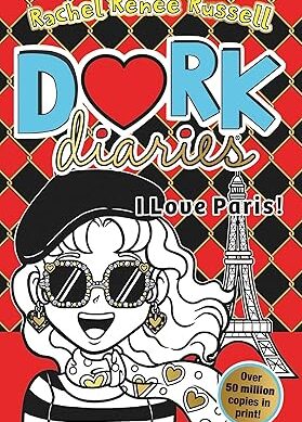 DORK DIARIES : I LOVE PARIS!