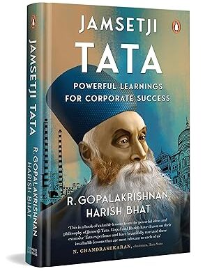 Jamsetji Tata: Powerful Learnings for Corporate Success