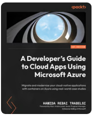 A Developer's Guide to Cloud Apps Using Microsoft Azure: