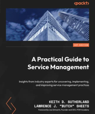 A Practical Guide to Service Management: