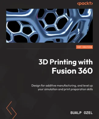 3D Printing with Fusion 360: