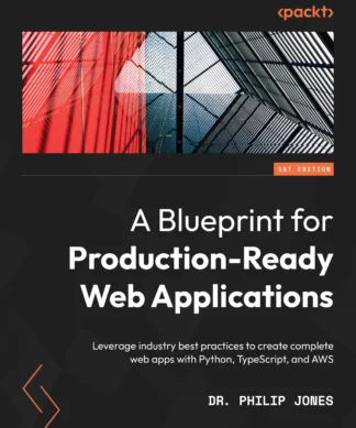 A Blueprint for Production-Ready Web Applications: